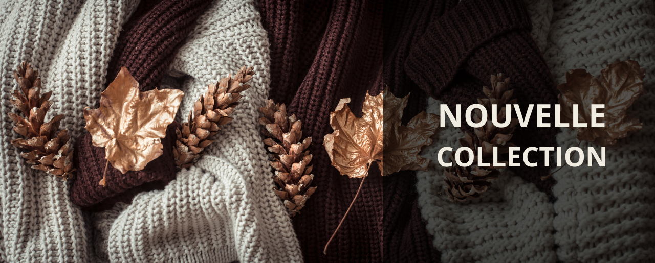 Nouvelle collection Automne Hiver 23